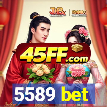 5589 bet